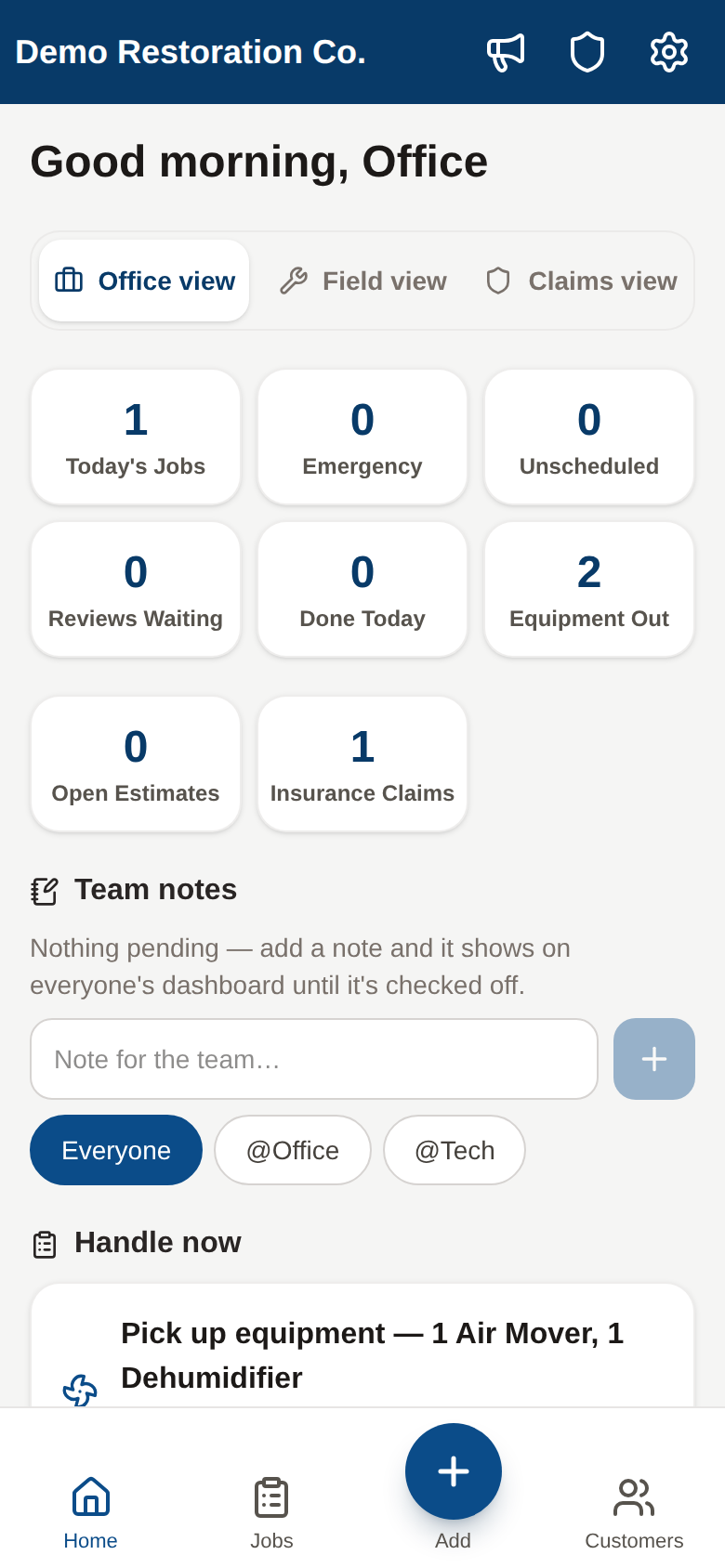 The Rogue Core: Restore home screen with Office, Field, and Claims views, equipment out, and the Handle Now queue telling the office to pick up an air mover and a dehumidifier